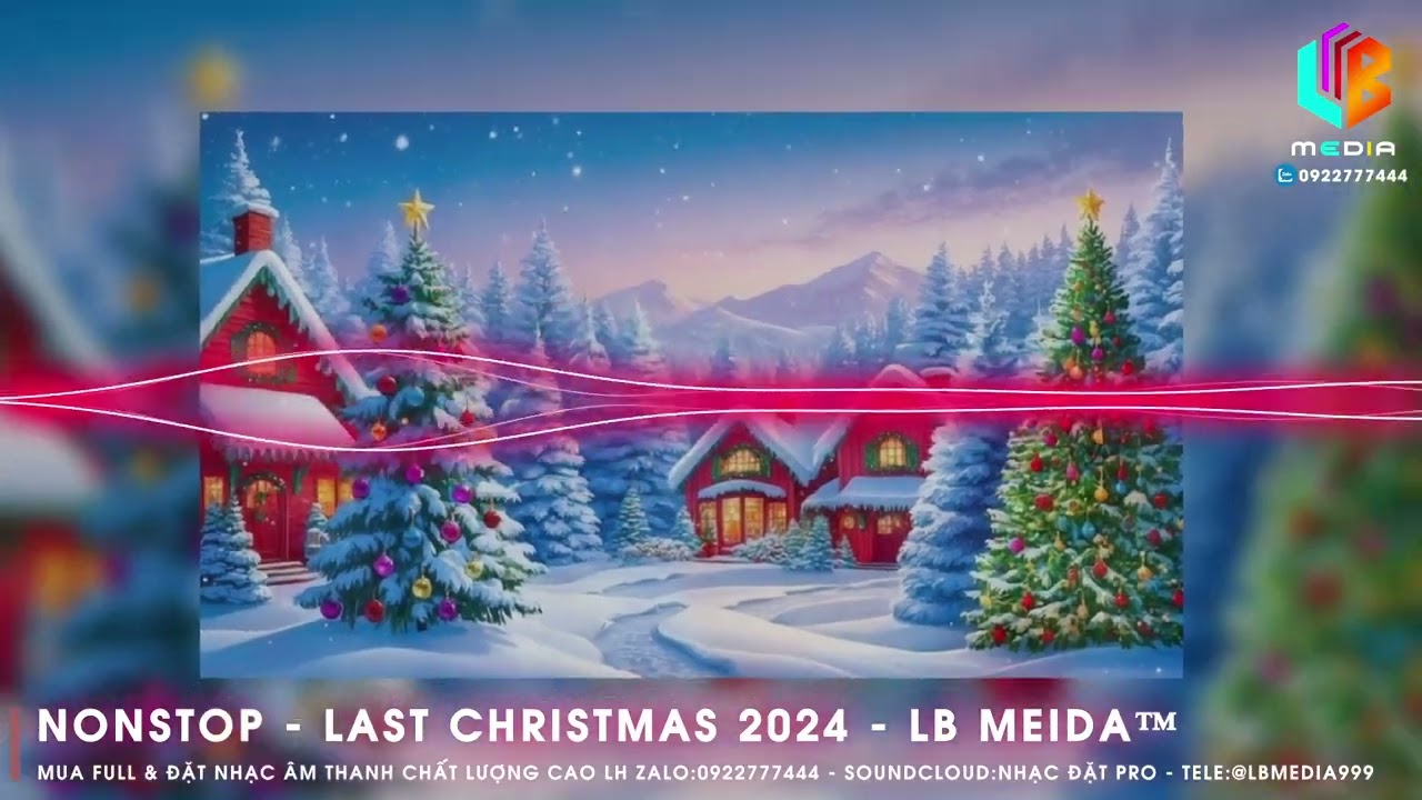 NONSTOP NOEL 2024 - HAPPY NEW YEAR 2025 - GI&Aacute;NG SINH ẤM &Aacute;P - NONSTOP VINAHOUSE SUNG TƯƠI - NHẠC QUẨY