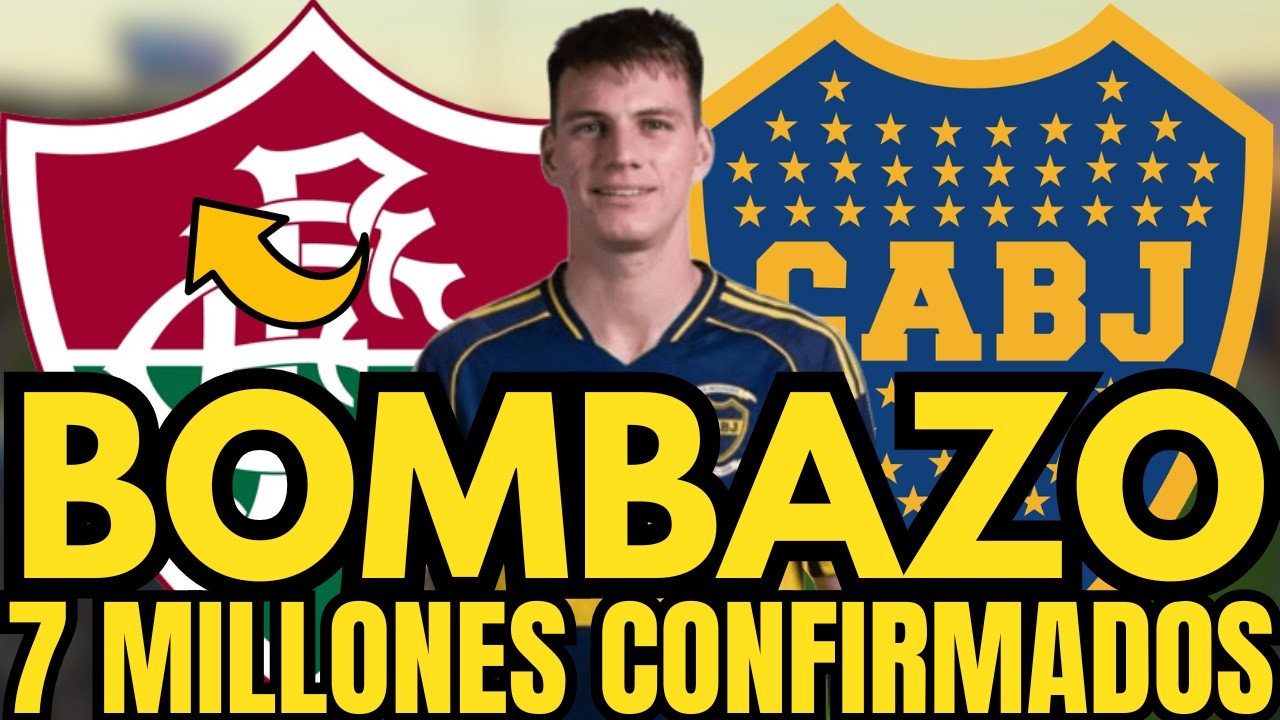 🚨💣¡BOMBAZO!¡7 MILLONES CONFIRMADOS!¡NADIE LO ESPERABA!¡NOTICIAS DE BOCA JUNIORS HOY!