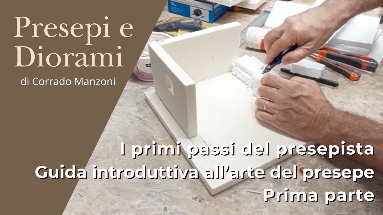 I primi passi del presepista: guida introduttiva all’arte del presepe - Prima parte
