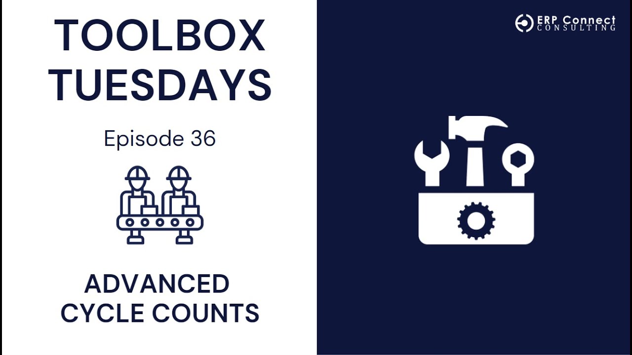Toolbox Tuesday - Episode 36: Advanced Cycle Counts for D365 Business Central