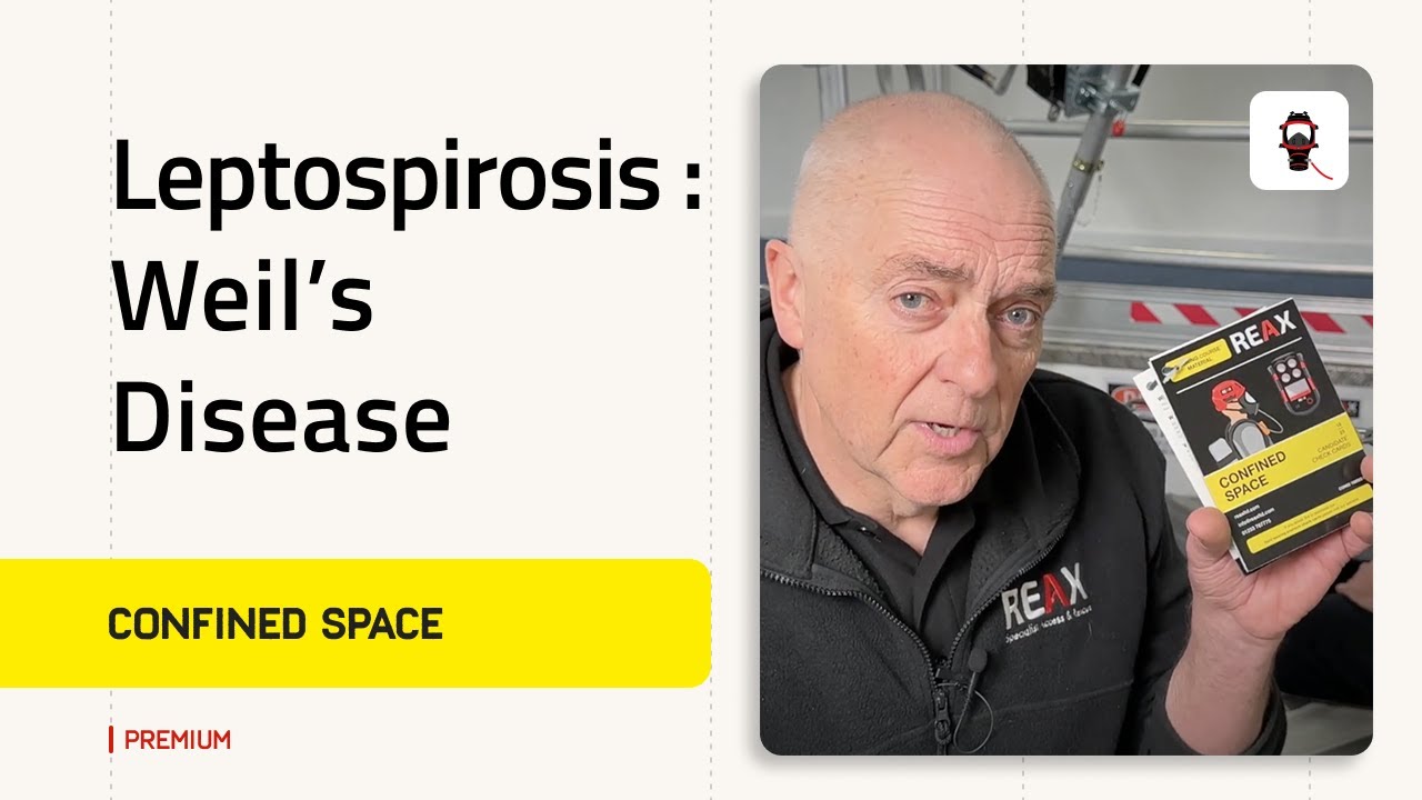Leptospirosis Weil&rsquo;s Disease | Confined Space