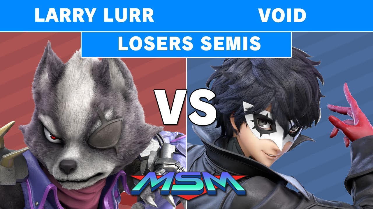 MSM 220 - T1 | Larry Lurr (Wolf) Vs CLG | Void (Joker) Losers Semis - Smash Ultimate