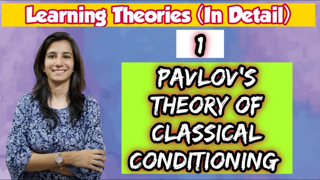 Pavlov Theory of Classical Conditioning | B.Ed. | M.Ed. | UGC NET | Inculcate Learning | By Ravina