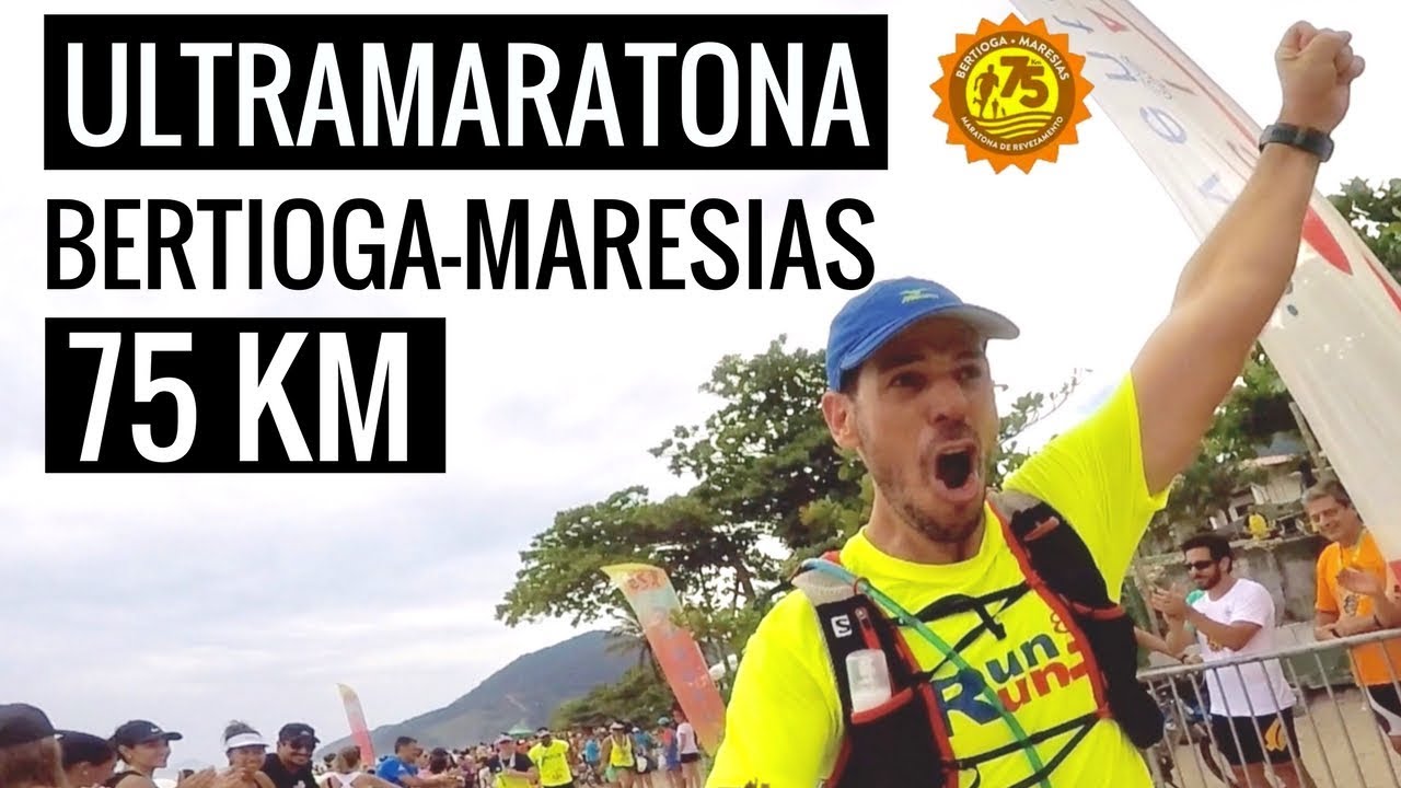 ULTRAMARATONA BERTIOGA MARESIAS | DESAFIO 75Km