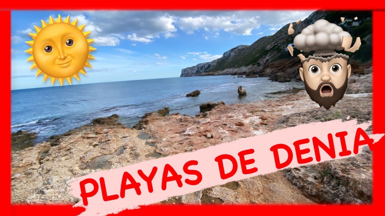 ▷PLAYAS DE DENIA. Os mostramos LAS MARINAS, BOVETES, ALMADRAVA, LES ROTES, PUNTA NEGRA, DEVESES, ETC