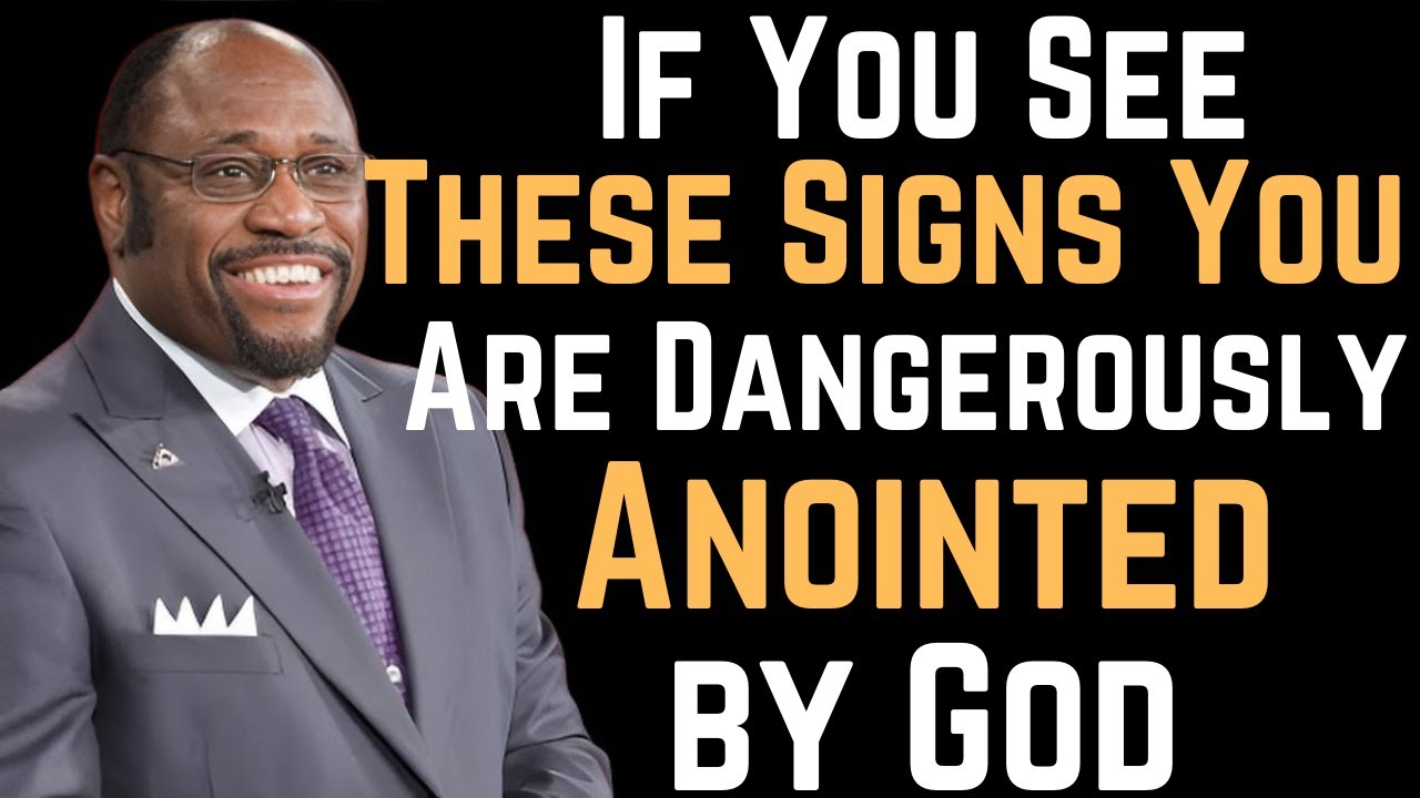 If You See These Signs You Are Dangerously Anointed by God!(For You)