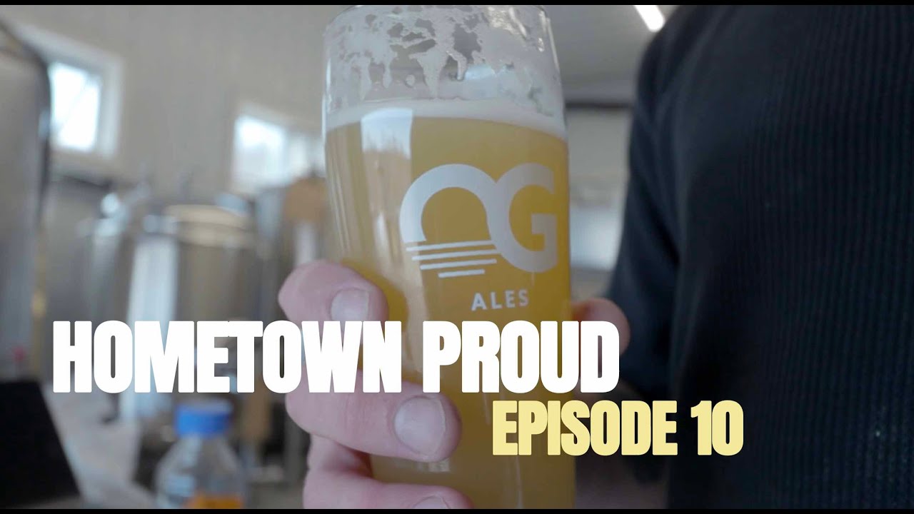 HOMETOWN PROUD with Scott Pierce | Episode 10 @  OG Ales