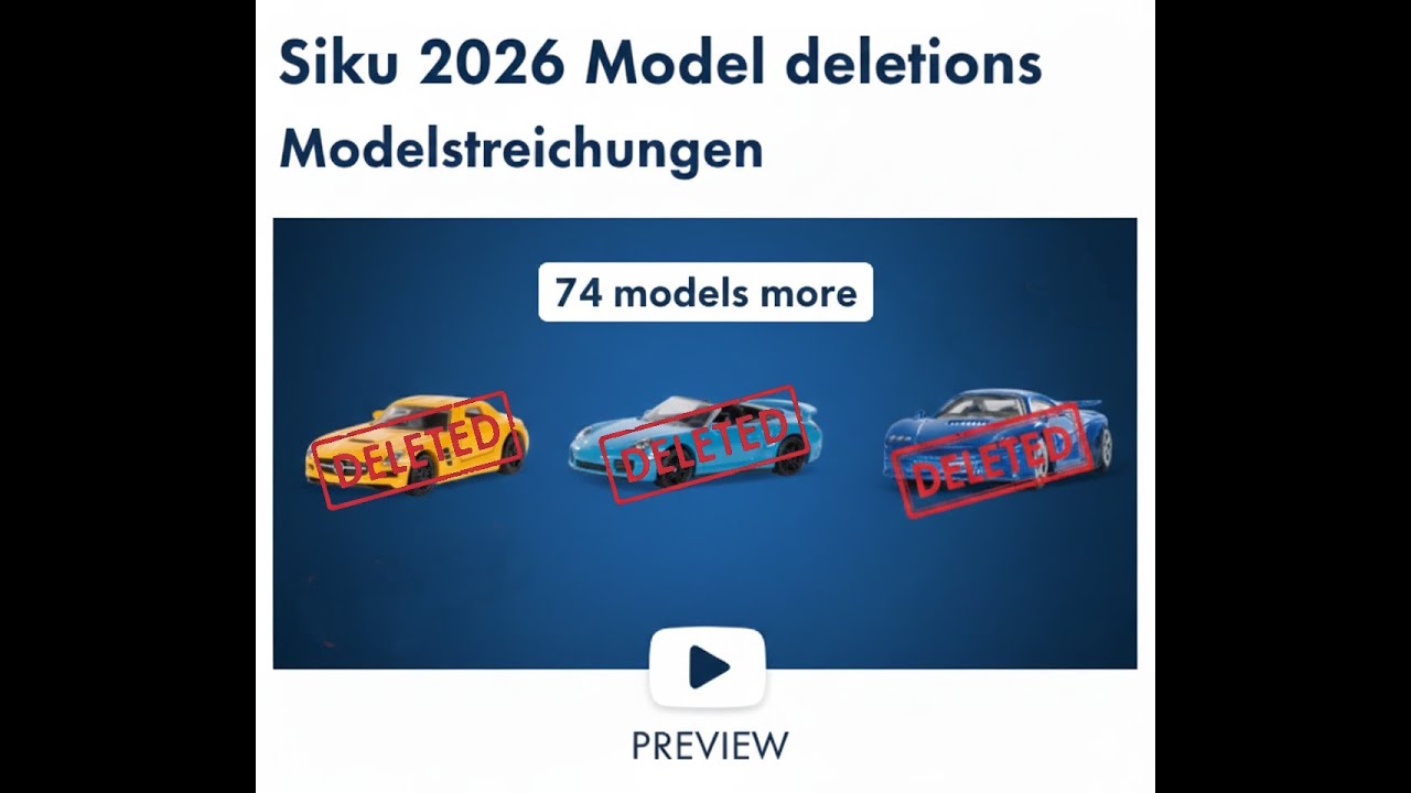 Siku 2026 Model deletions Modellstreichungen