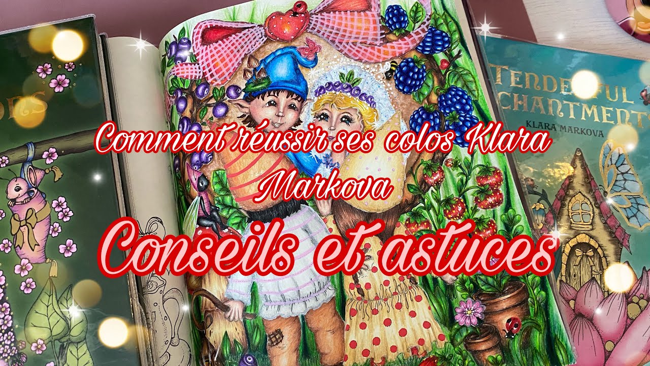 Conseils et astuces : comment appréhender un coloriage Klara Markova
