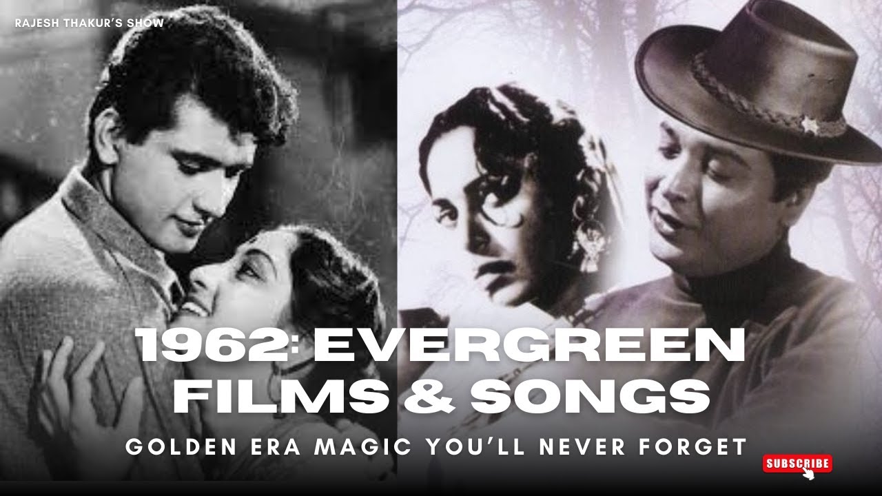 1962: Bollywood&rsquo;s Iconic Films & Evergreen Songs 🎥🎶 | A Golden Era Journey Through History & Music