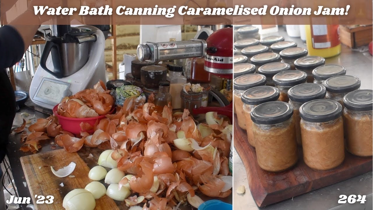 Caramelised Onion Jam, water bath canning - Large bulk recipe and method | Off Grid Australia 264