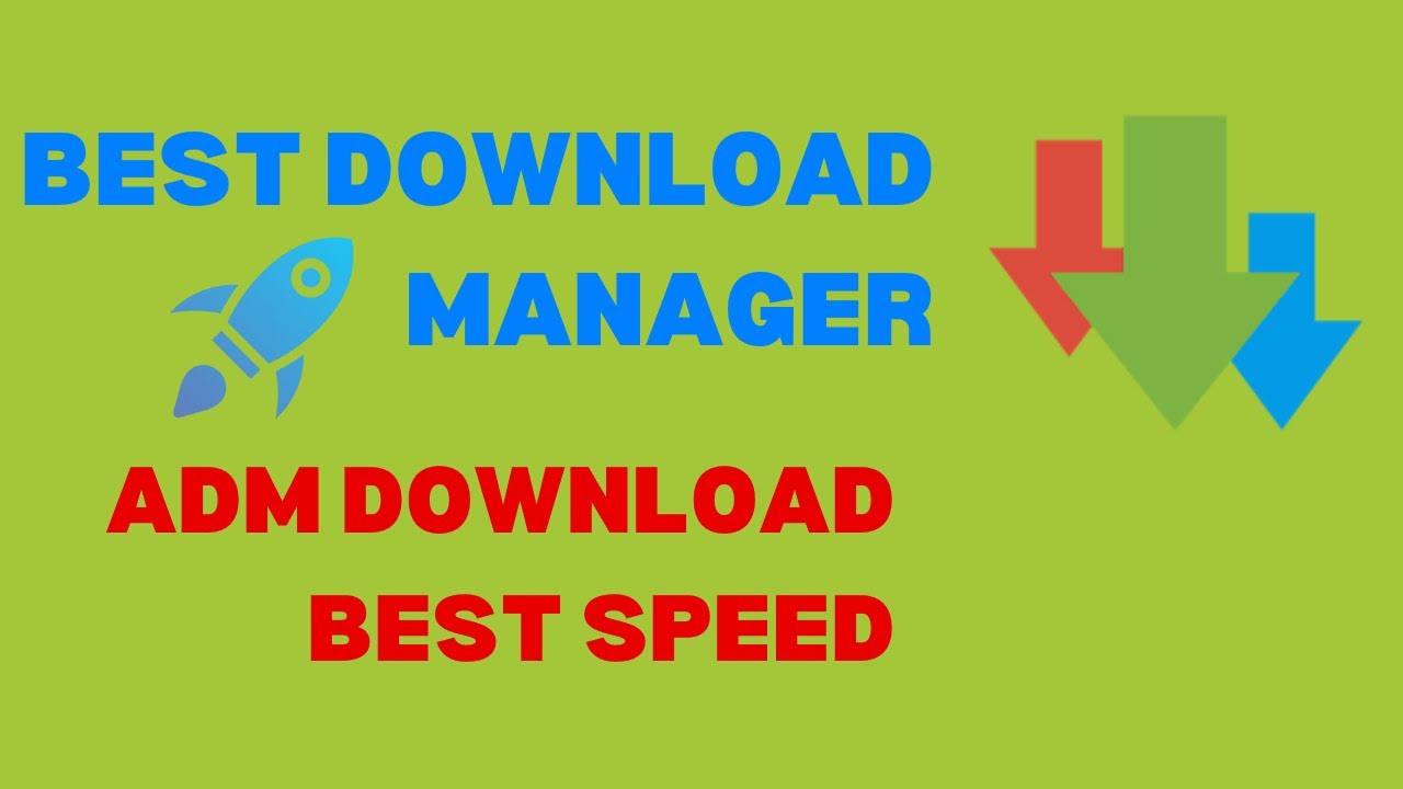 ADM Download - The Best Download Manager for Fast & Secure Downloads!