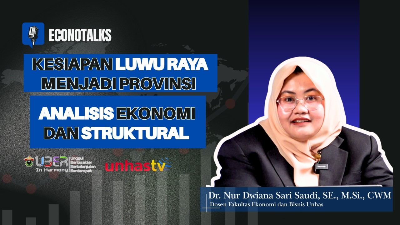 Kesiapan Luwu Raya Menjadi Provinsi : Analisis Ekonomi dan Struktural