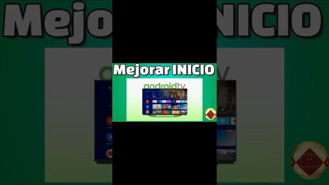 C&oacute;mo mejorar la pantalla de inicio en TV Android TV Personalizar recomendaciones Mover Eliminar apps