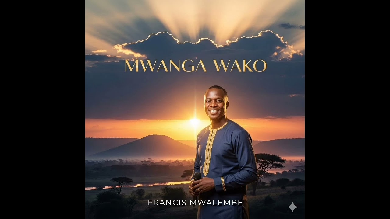 FRANSIS MWALEMBE MWANGA WAKO 