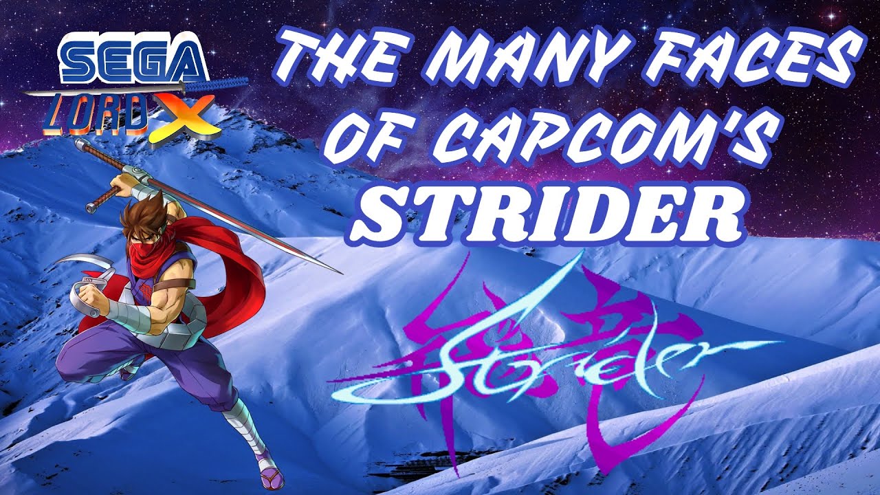 The Many Faces of Capcom's Strider