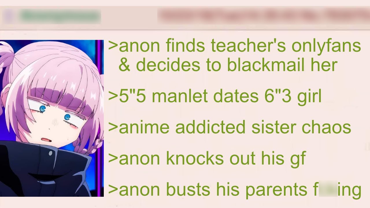 1+ HOUR OF BANGER 4CHAN GREENTEXT STORIES