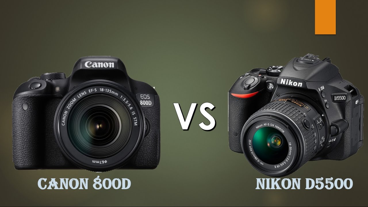 Canon 800D(Rebel T7i) vs Nikon D5500 (Straight to the point)