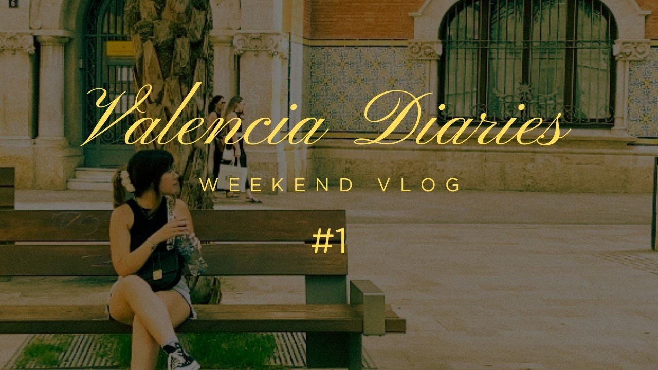 Valencia diaries: strolling, dining out, and beautiful places