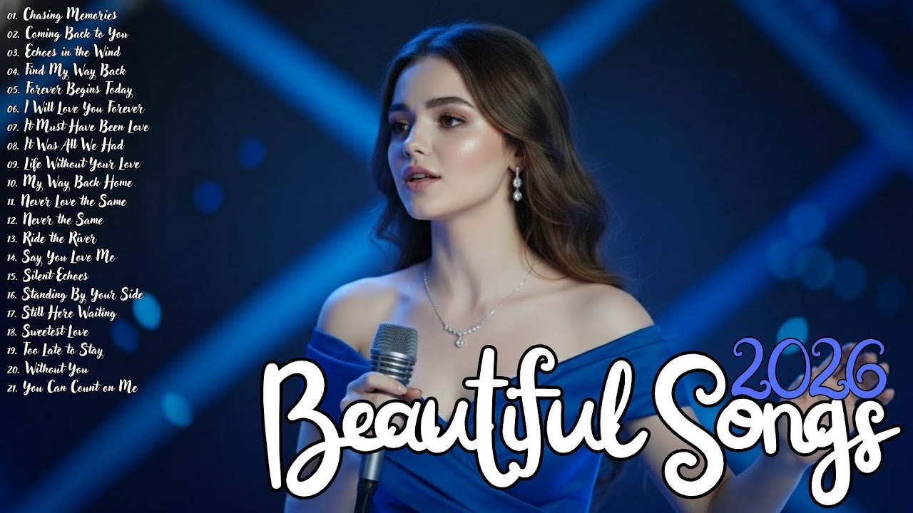 Best Love Songs 2026  Romantic, Calm & Beautiful Music