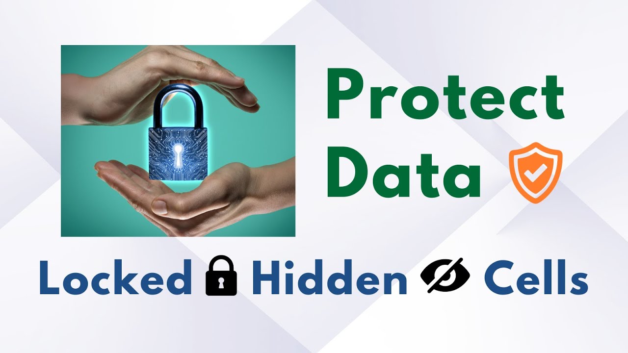 Locked and Hidden cells in Excel, Protect data in Excel
