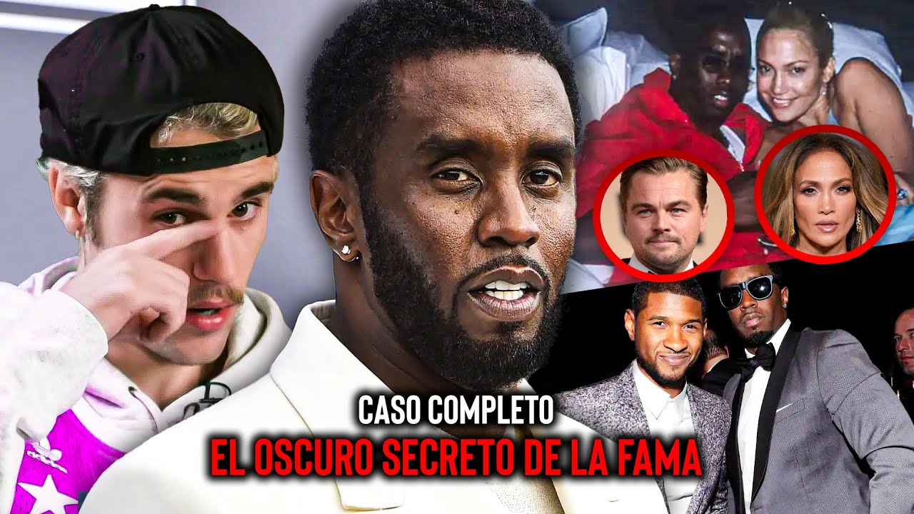 EL PERTURBADOR CASO DE DIDDY | CÓMO JUSTIN BIEBER, JLO Y MÁS FAMOSOS ESTÁN INVOLUCRADOS?