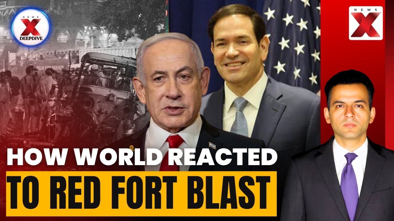 How The World Reacted To Red Fort Blast | NewsX Deepdive