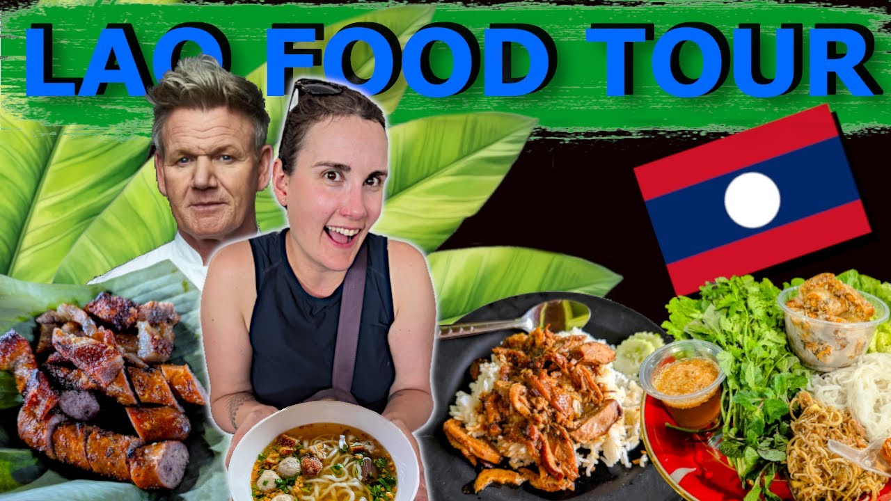 🍜🥐 Is LAOS FOOD the most underrated cuisine? | A tour of GORDON RAMSAY'S #1 Food Destination 🇱🇦