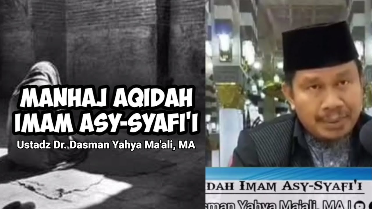 Manhaj Aqidah Imam Asy-Syafi'i | - Dr. Dasman Yahya Ma'ali, MA  / Bailemucom