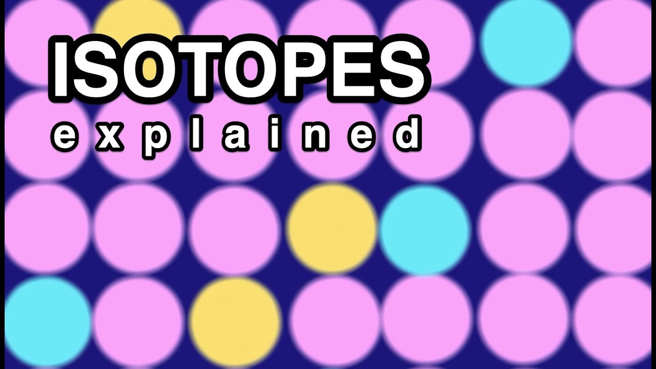 Изотопы объяснены