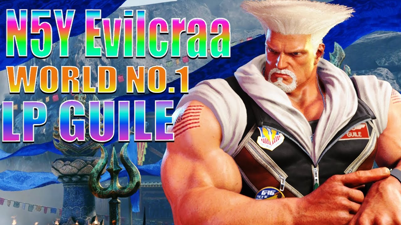 sf6 - N5Y Evilcraa World No.1 LP GUILE