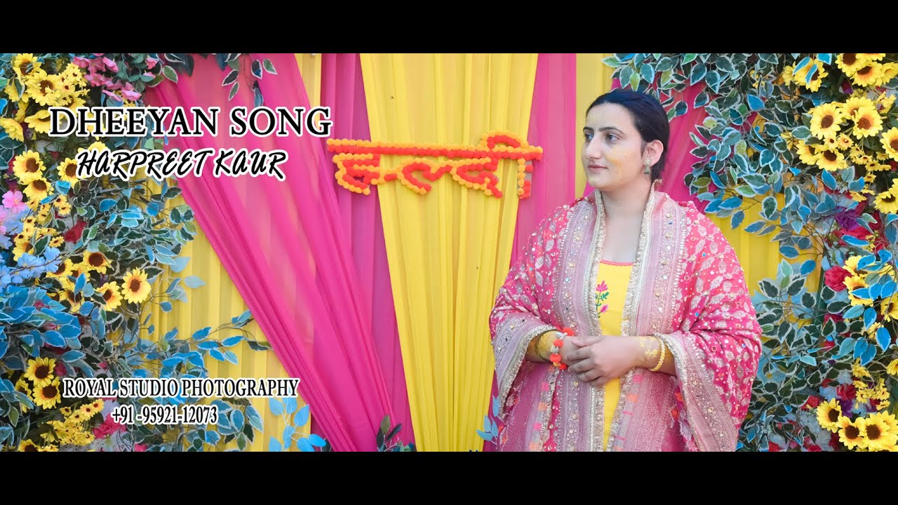 DHEEYAN SONG 2025 || HARPREET KAUR || FILM BY ROYALSTUDIO PHOTOGRAPHY 95921.12073