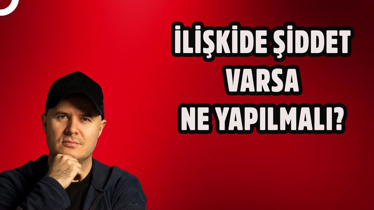 Şiddet Olan Evliliklerde Ne Yapılmalı? | Adil Yıldırım