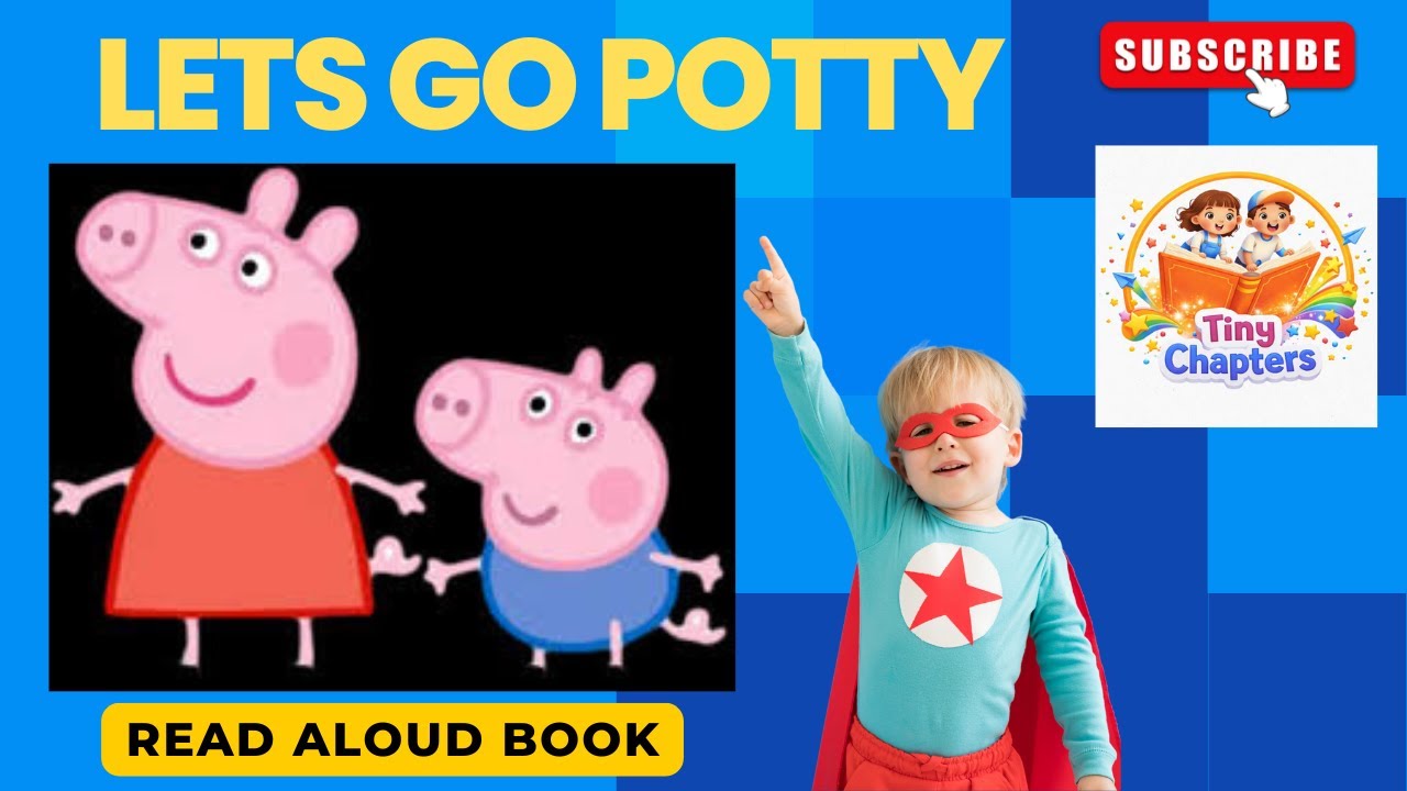 Peppa Pig  Read Aloud Story For Kids | Lets Go potty | Motivational Story