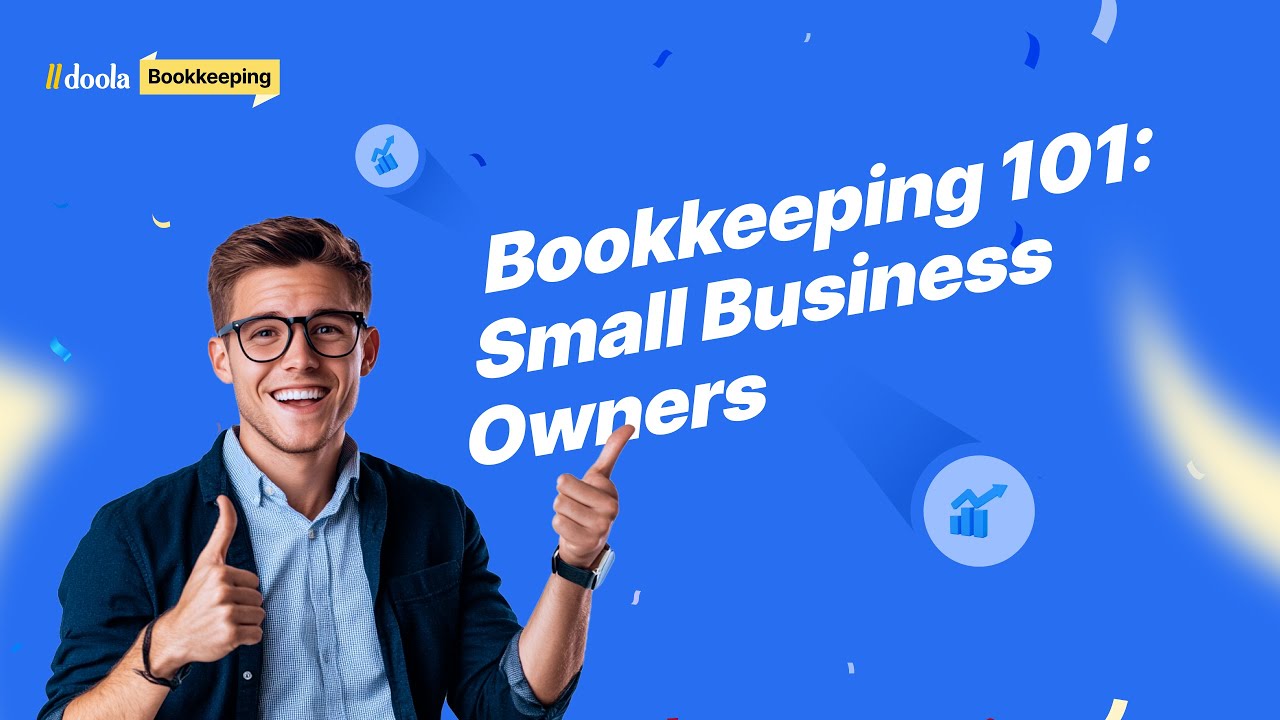 Bookkeeping 101: Basics for Small Business Owners