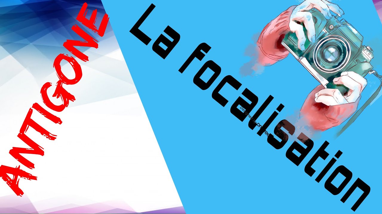 La focalisation dans Antigone