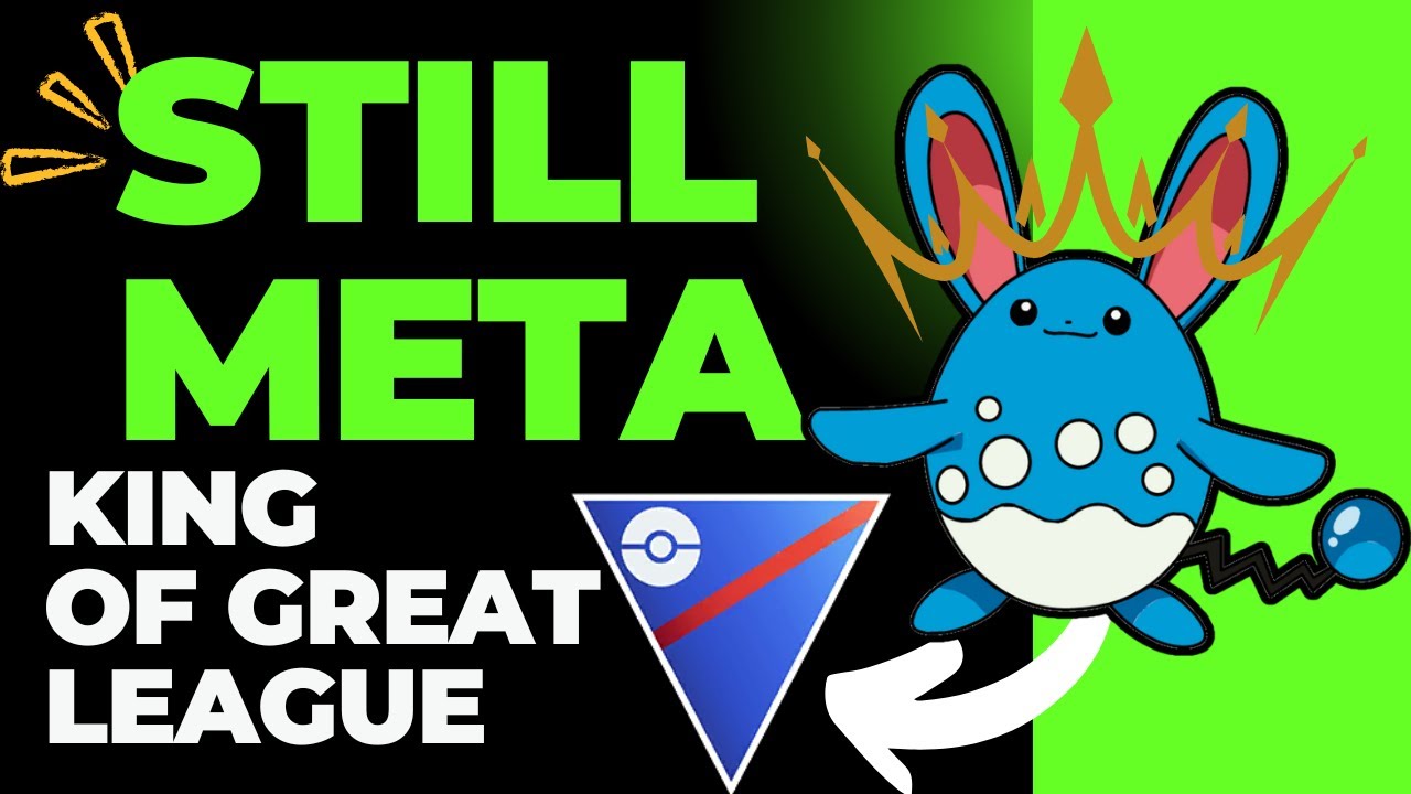 AZUMARIL is STILL META and so GOOOD in OPEN GREAT LEAGUE!  POKEMON GO BATTLE LEAGUE