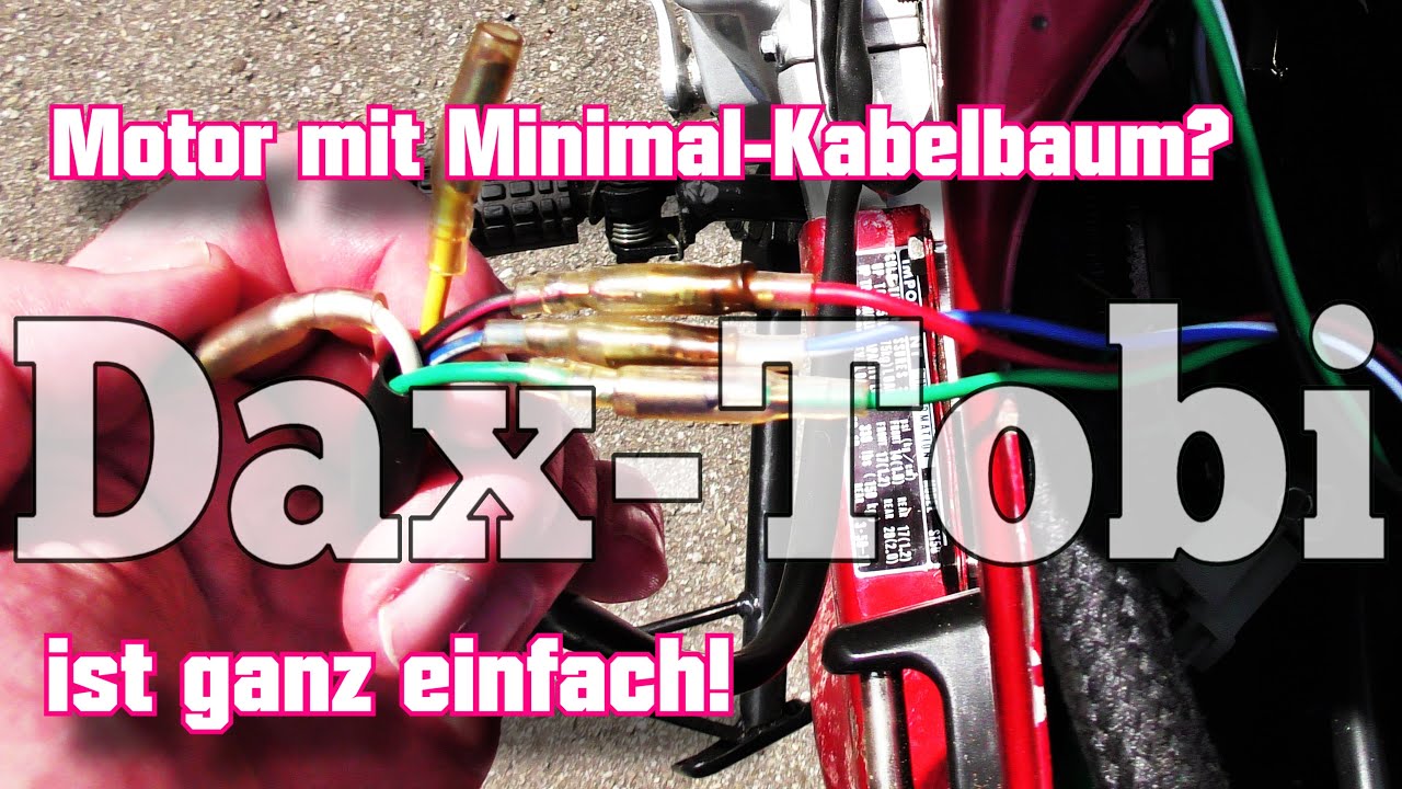 Honda Dax ST50/ST70 ein 12V-Minimal-Kabelbaum zum Motoren testen, simpel aber effektiv! Dax-Tobi 178