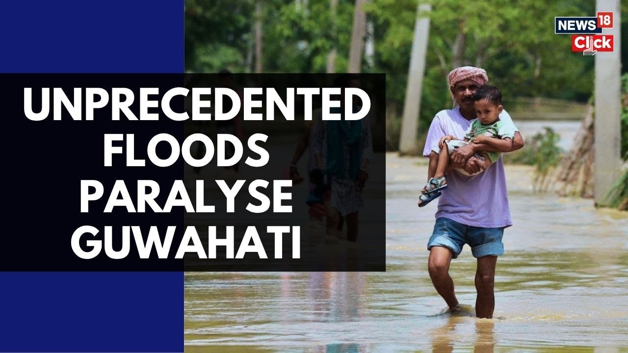 Guwahati Underwater? Visuals from Unprecedented Floods | Ground Report | Guwahati Floods | N18G