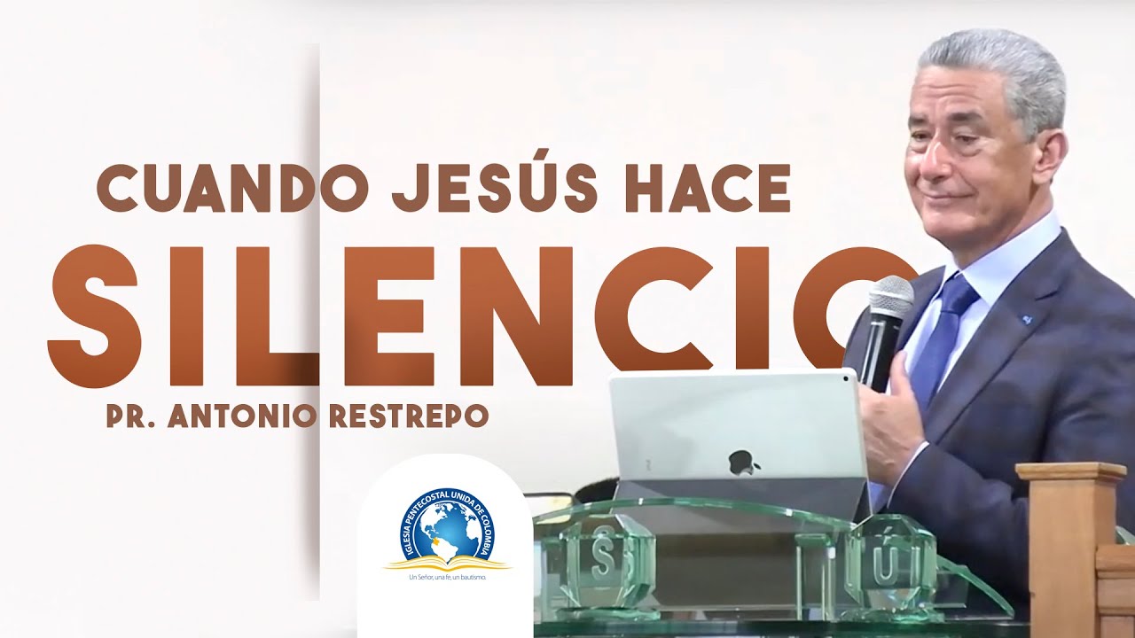 UN SILENCIO DE JESÚS ANTE UN RUEGO DESESPERADO | Pastor Antonio Restrepo