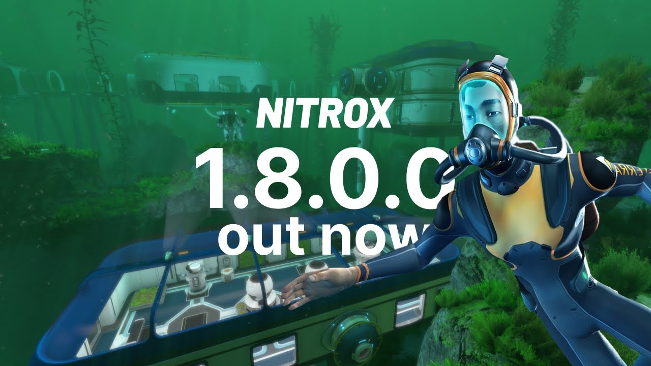 Subnautica Nitrox 1.8.0.0 out now!