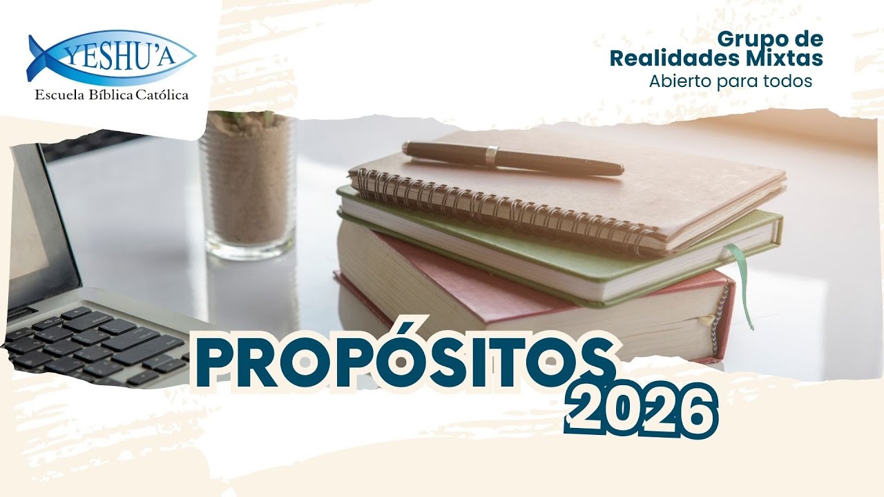 Propósitos 2026- Grupo de Realidades Mixtas- Misionero Milton Giraldo