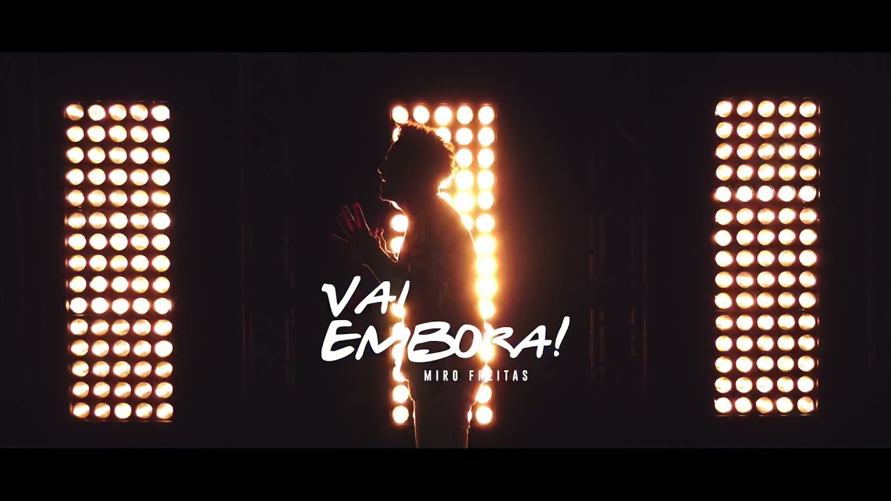 Miro Freitas - Vai Embora