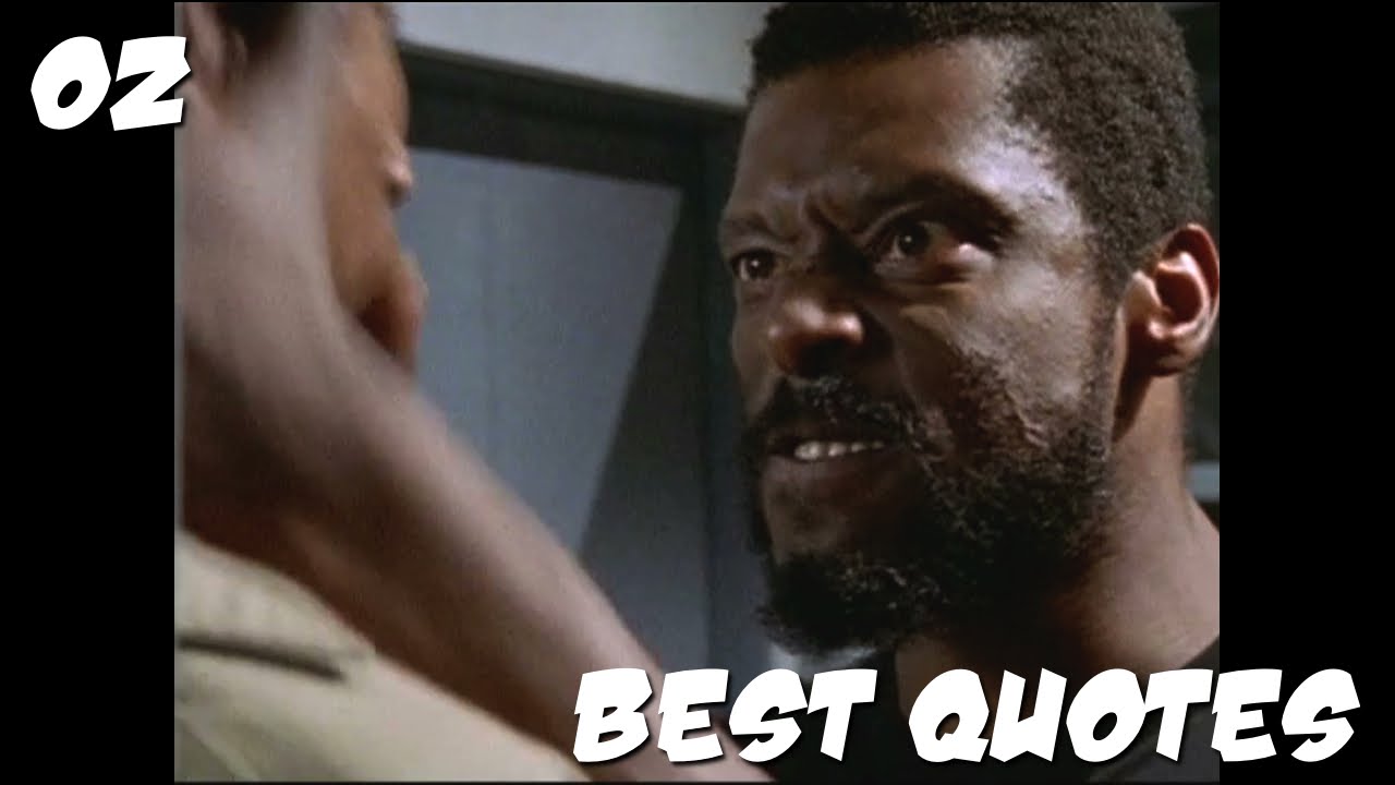 Oz - Best quotes, seasons 4-6