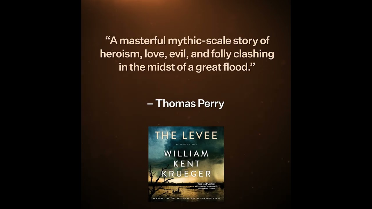 Thomas Perry on THE LEVEE by William Kent Krueger