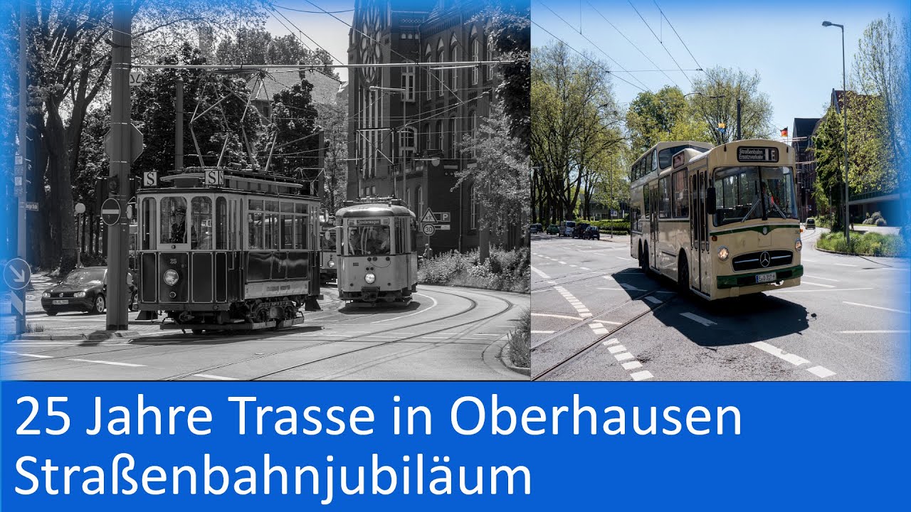 25 Jahre Straßenbahn in Oberhausen Oldtimerrundfahrten Fotoshow