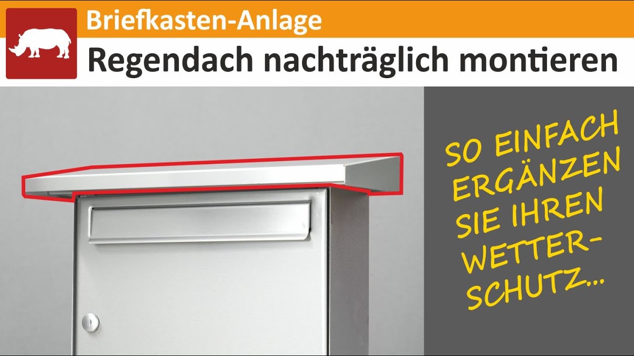 Briefkasten Regendach Montage