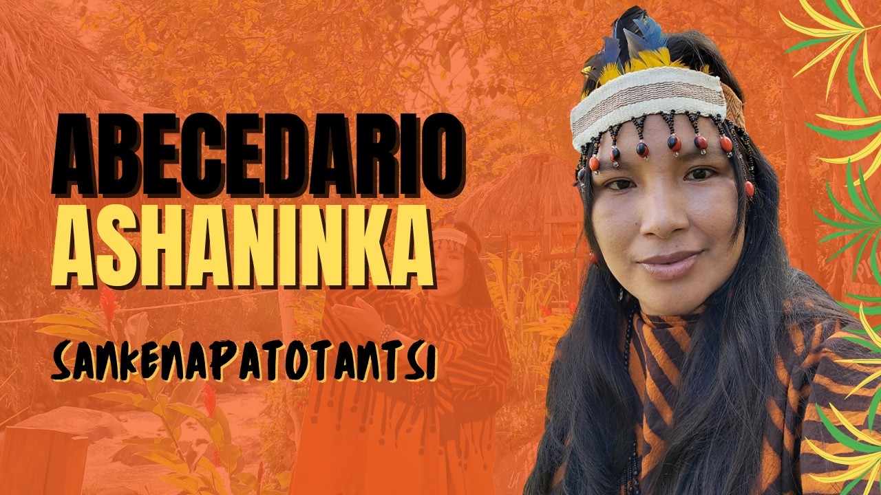 ABECEDARIO ASHANINKA