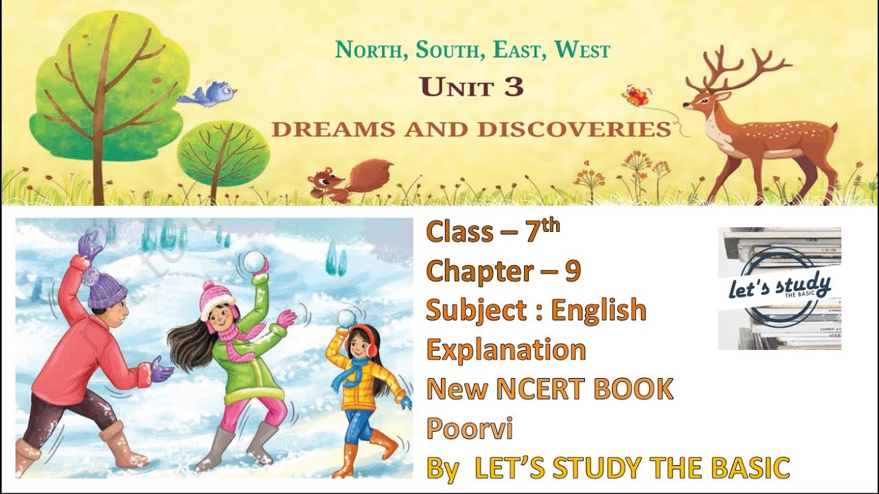 North, South, East, West - Explanation | Ch 9 | Class 7th English | Unit 3 (Poorvi) | CBSE 2025-26