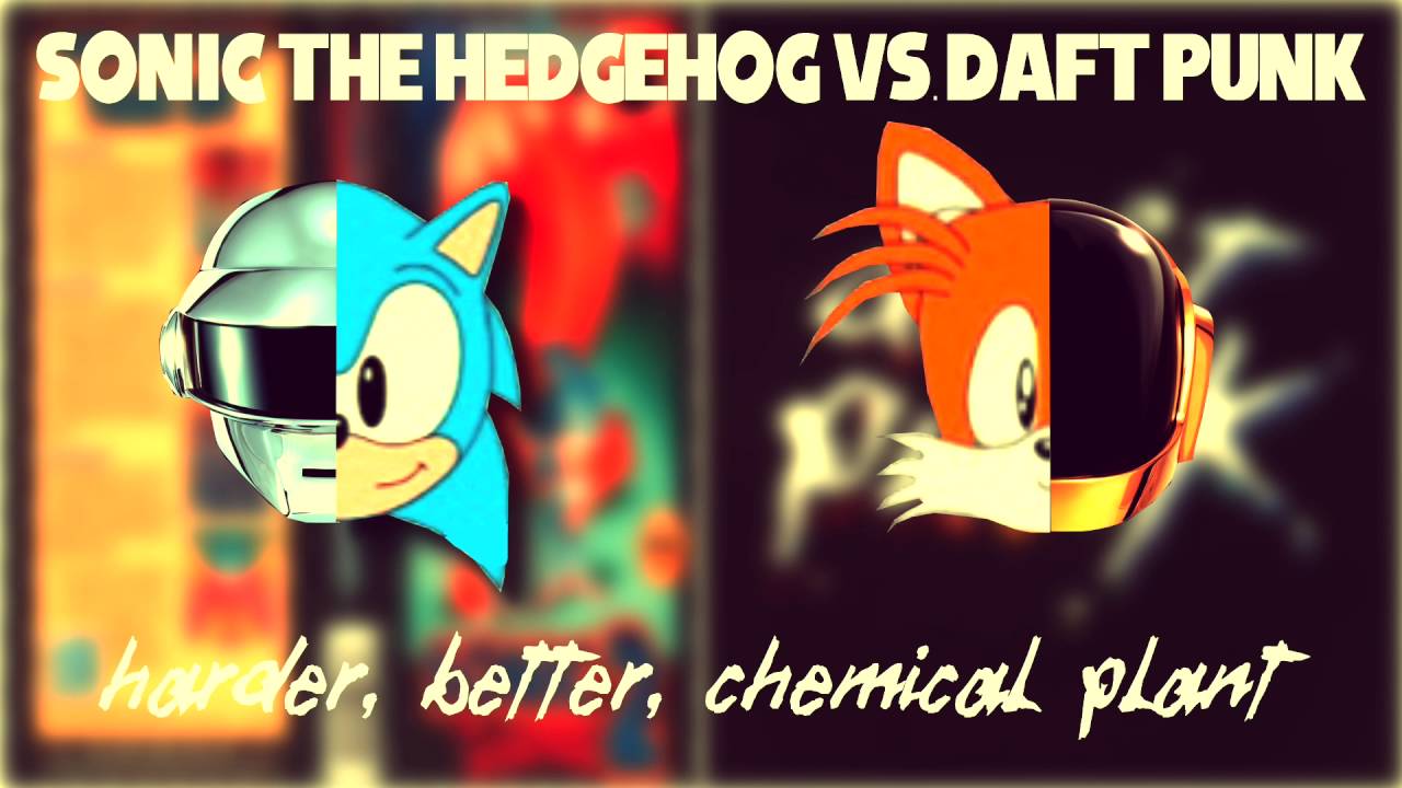Harder, Better, Chemical Plant (Sonic the Hedgehog vs. Daft Punk)